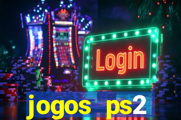 jogos ps2 traduzidos pt br